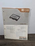 Sony Channel Mixer MX-510 Service Manual Genuine Original Paperwork Repair. Fixed Price $13.49.